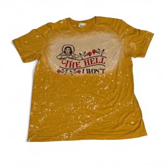 The hell I won’t Bella Canvas Mustard Graphic Tee - Picture 1 of 3
